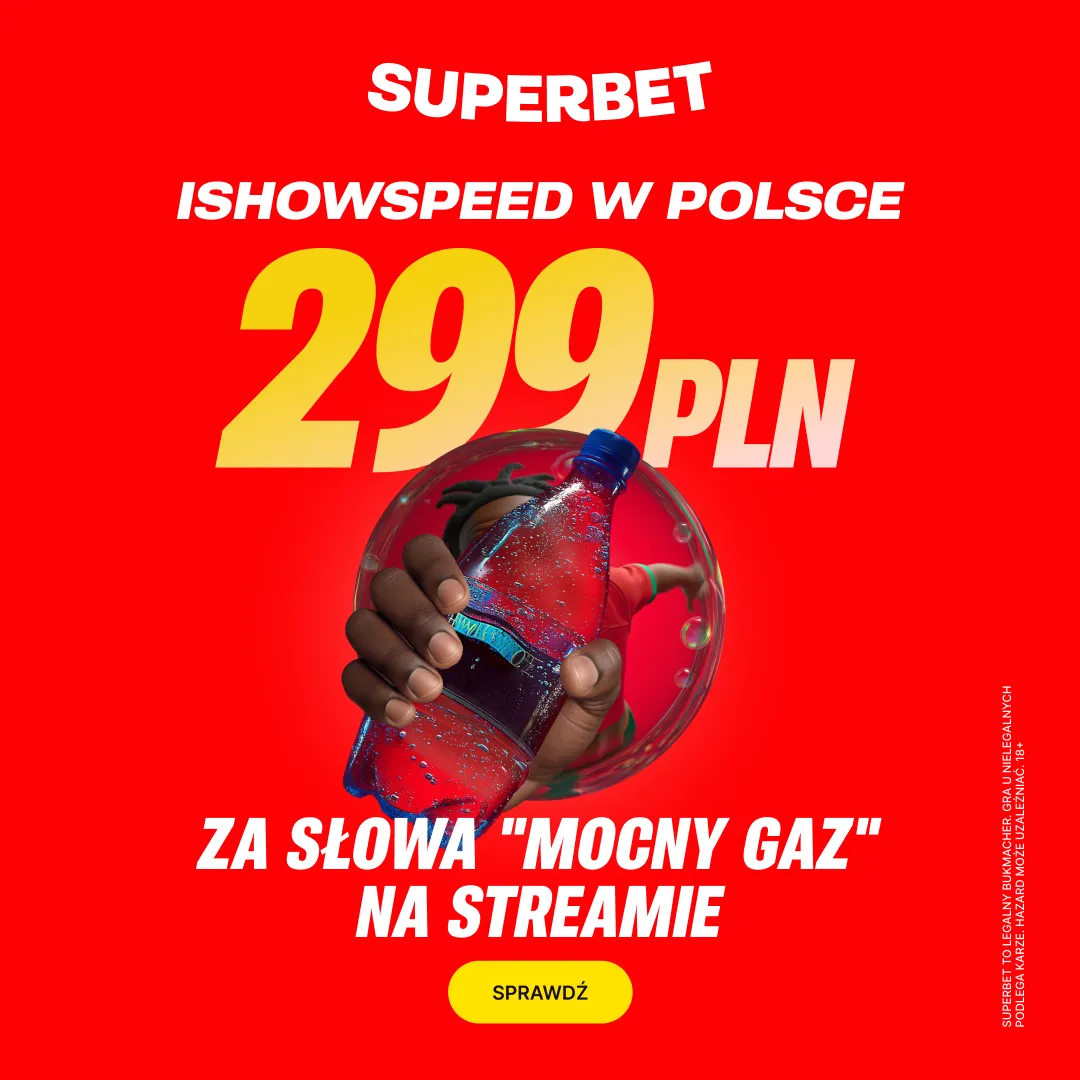 299 PLN jeśli w trakcie streama ktokolwiek krzyknie do IShowSpeeda słowa "Mocny gaz" podczas jego wizyty w Polsce, od Superbet
