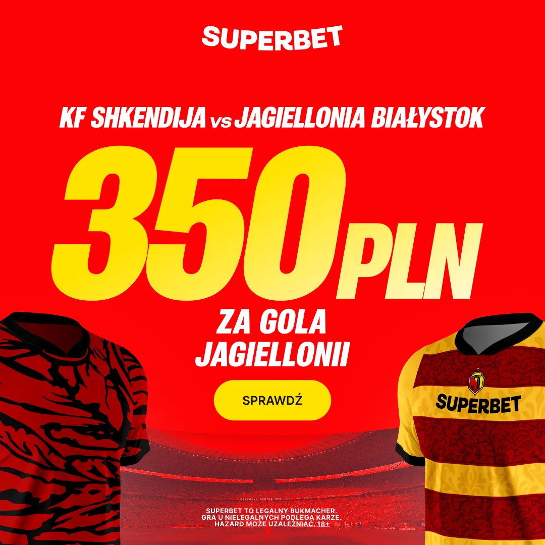 Bonus 350 PLN za gola Jagiellonii Białystok w meczu z KF Shkendija w Superbet
