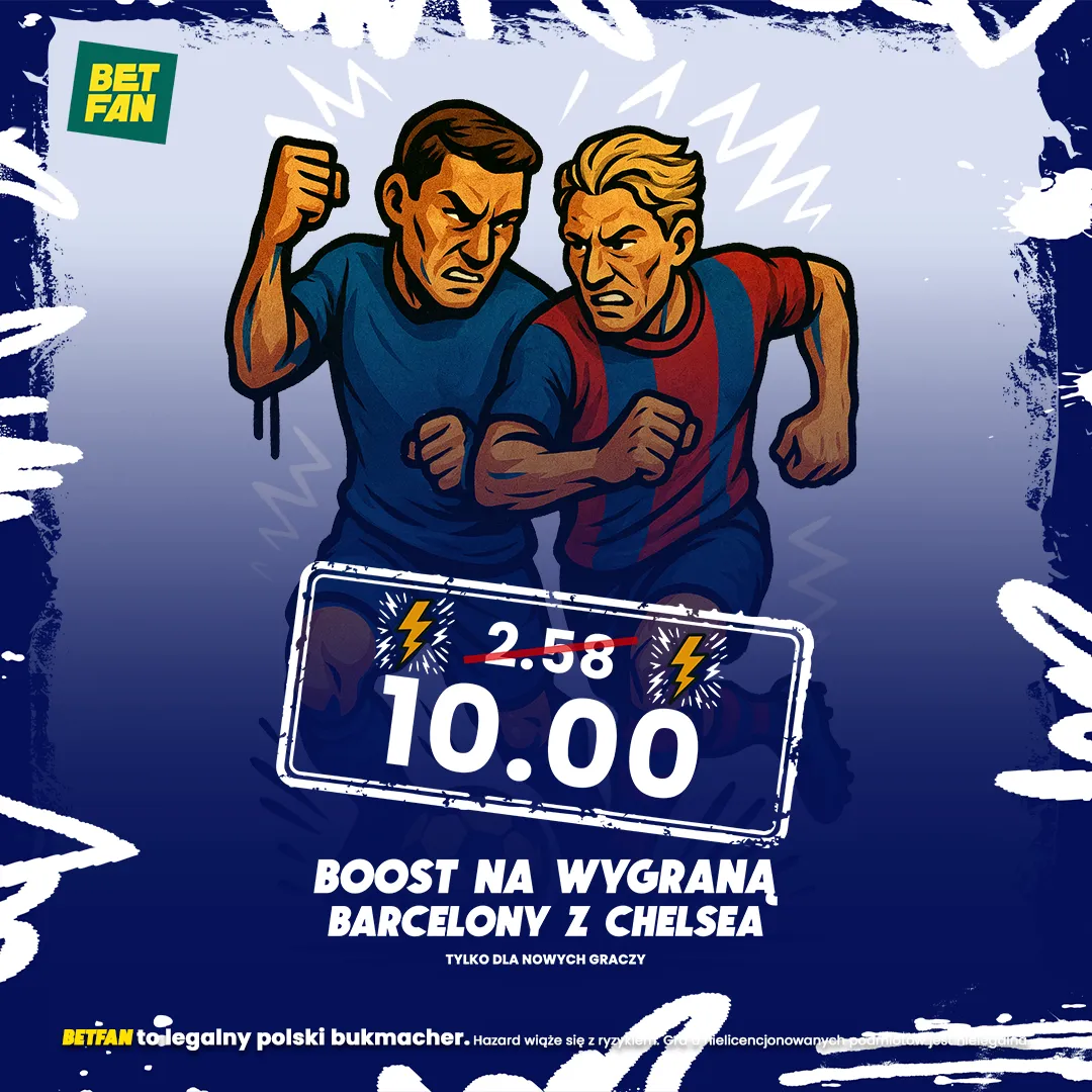 Kurs 10.0 na wygraną Barcelony z Chelsea od BETFAN
