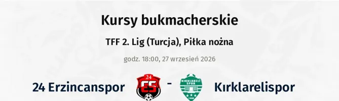 24 Erzincanspor - Kırklarelispor kursy bukmacherskie