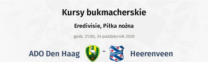 ADO Den Haag - Heerenveen kursy bukmacherskie