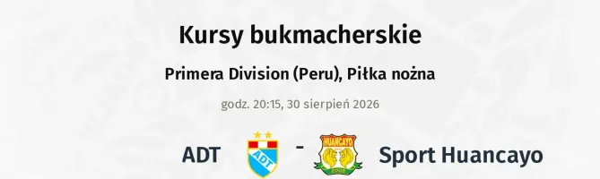 ADT - Sport Huancayo kursy bukmacherskie