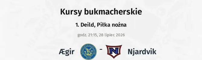 Ægir - Njardvik kursy bukmacherskie