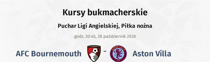 AFC Bournemouth - Aston Villa kursy bukmacherskie