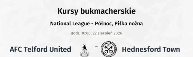 AFC Telford United - Hednesford Town kursy bukmacherskie