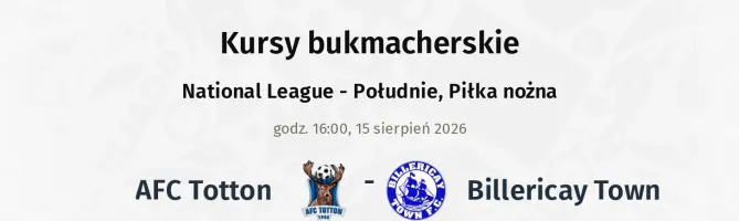 AFC Totton - Billericay Town kursy bukmacherskie