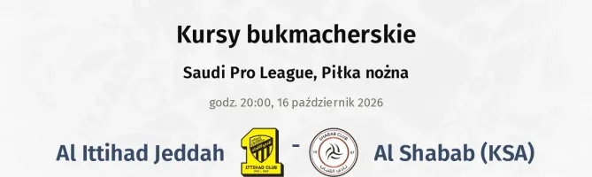 Al Ittihad Jeddah - Al Shabab (KSA) kursy bukmacherskie