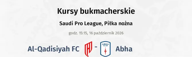 Al-Qadisiyah FC - Abha kursy bukmacherskie