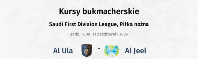 Al Ula - Al Jeel kursy bukmacherskie