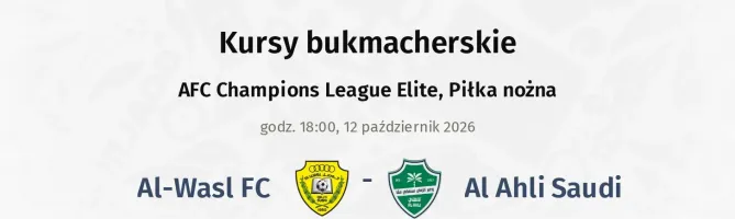 Al-Wasl FC - Al Ahli Saudi kursy bukmacherskie