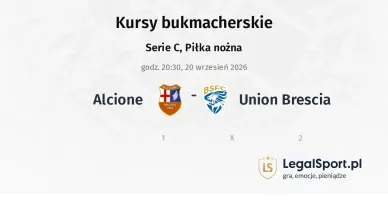 Alcione - Union Brescia kursy bukmacherskie