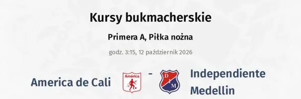 America de Cali - Independiente Medellin kursy bukmacherskie