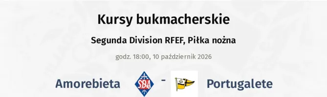 Amorebieta - Portugalete kursy bukmacherskie