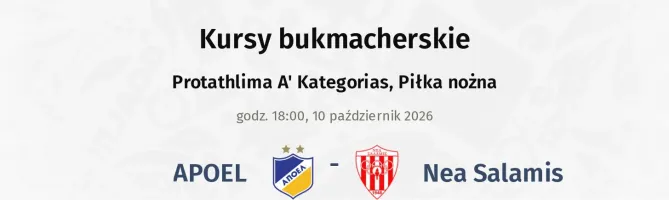 APOEL - Nea Salamis kursy bukmacherskie