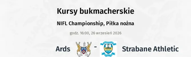 Ards - Strabane Athletic kursy bukmacherskie