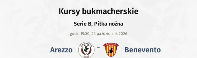 Arezzo - Benevento kursy bukmacherskie