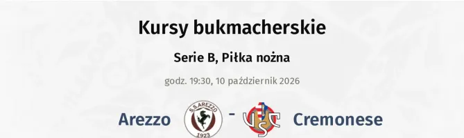 Arezzo - Cremonese kursy bukmacherskie