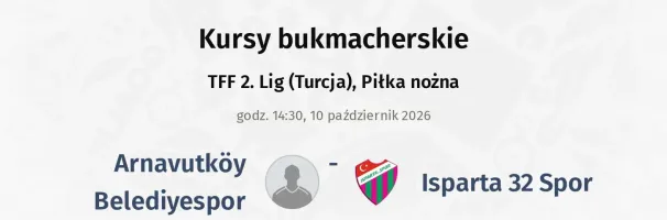 Arnavutköy Belediyespor - Isparta 32 Spor kursy bukmacherskie