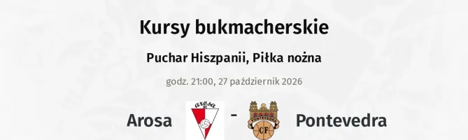 Arosa - Pontevedra kursy bukmacherskie