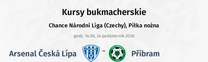 Arsenal Česká Lípa - Příbram kursy bukmacherskie