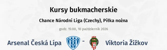 Arsenal Česká Lípa - Viktoria Žižkov kursy bukmacherskie