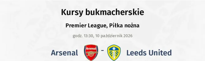 Arsenal - Leeds United kursy bukmacherskie