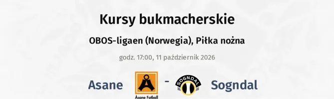 Asane - Sogndal kursy bukmacherskie