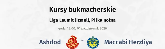 Ashdod - Maccabi Herzliya kursy bukmacherskie