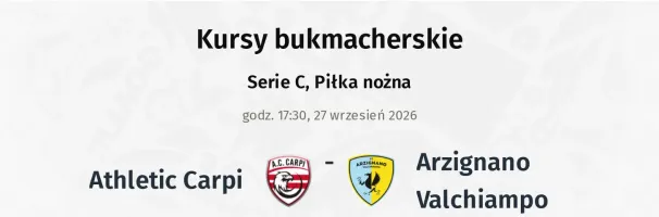 Athletic Carpi - Arzignano Valchiampo kursy bukmacherskie