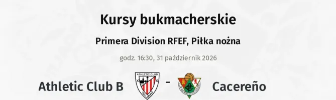 Athletic Club B - Cacereño kursy bukmacherskie