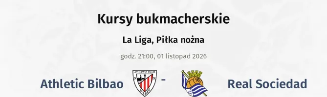 Athletic Club - Real Sociedad kursy bukmacherskie