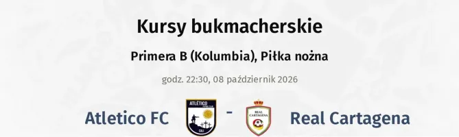 Atletico FC - Real Cartagena kursy bukmacherskie