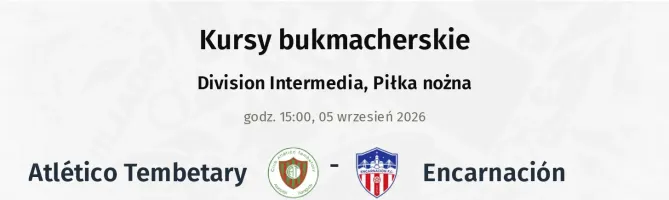 Atlético Tembetary - Encarnación kursy bukmacherskie
