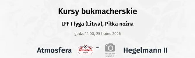 Atmosfera - Hegelmann II kursy bukmacherskie