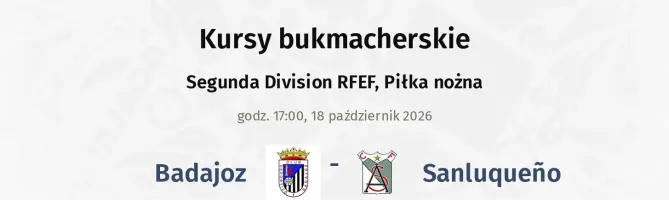 Badajoz - Sanluqueño kursy bukmacherskie