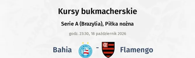 Bahia - Flamengo kursy bukmacherskie