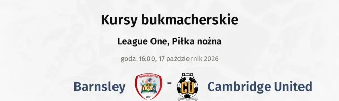 Barnsley - Cambridge United kursy bukmacherskie