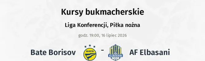 Bate Borisov - AF Elbasani kursy bukmacherskie