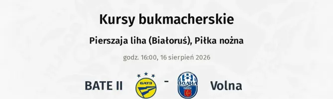 BATE II - Volna kursy bukmacherskie
