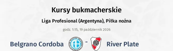 Belgrano Cordoba - River Plate kursy bukmacherskie