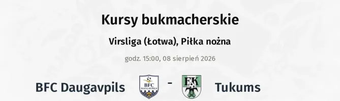 BFC Daugavpils - Tukums kursy bukmacherskie