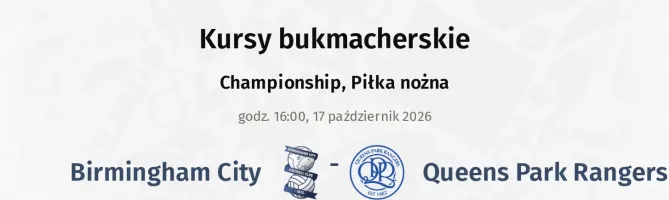 Birmingham City - Queens Park Rangers kursy bukmacherskie