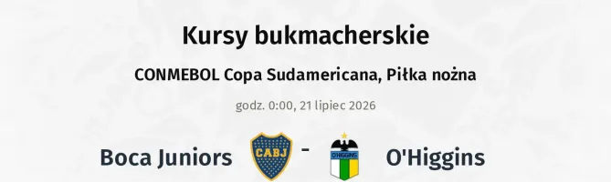 Boca Juniors - O'Higgins kursy bukmacherskie