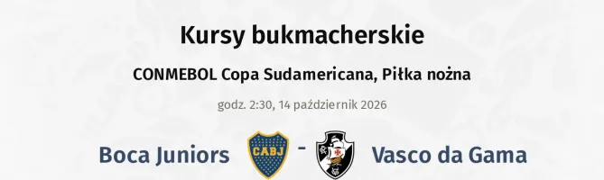 Boca Juniors - Vasco da Gama kursy bukmacherskie