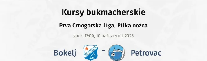 Bokelj - Petrovac kursy bukmacherskie