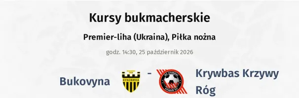 Bukovyna - Krywbas Krzywy Róg kursy bukmacherskie
