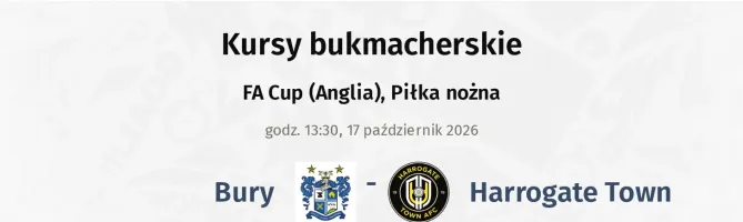 Bury - Harrogate Town kursy bukmacherskie