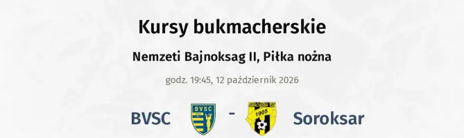 BVSC - Soroksar kursy bukmacherskie