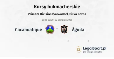 Cacahuatique - Águila kursy bukmacherskie