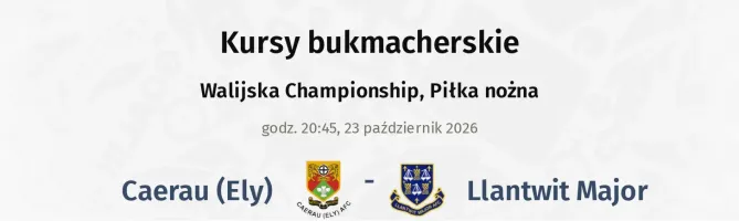 Caerau (Ely) - Llantwit Major kursy bukmacherskie
